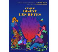 Ce que disent les rêves