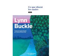 Lynn Buckle – Ce que disent les saules – Roman – Broché