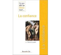 Ce que dit la bible sur la confiance