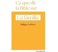 Ce que dit la Bible sur la famille