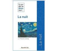 Ce que dit la Bible sur la nuit