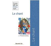 Ce que dit la Bible sur le chant