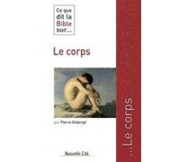 Ce que dit la Bible sur le corps