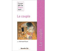 Ce que dit la Bible sur le couple - Bernard Pinçon - Nouvelle Cite - broché - Essai