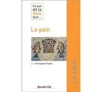 Ce que dit la Bible sur le pain