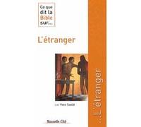 Ce que dit la Bible sur l'étranger
