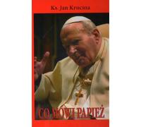 Ce que dit le Pape