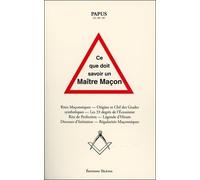 Ce que doit savoir un Maître Maçon