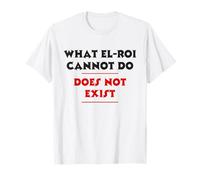 Ce Que EL-Roi ne Peut Pas Faire n'existe Pas - Prière du Matin NPSSD T-Shirt