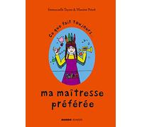 Ce que fait toujours Ma maîtresse préférée