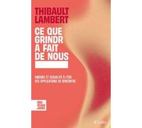 Ce Que Grindr A Fait De Nous