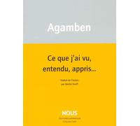 Ce que j’ai vu, entendu, appris…