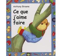 Ce Que J'aime Faire