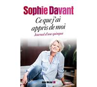 Sophie Davant – Ce que j'ai appris de moi – Journal d'une quinqua – Broché