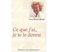 Ce que j'ai, je te le donne