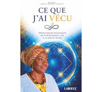 Ce que j'ai vécu