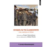 Ce que j'ai vu à Auschwitz Les cahiers d'Alter - Alter Fajnzylberg - Points - Poche - Essai