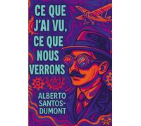 Ce que j'ai vu, ce que nous verrons
