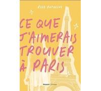 Ce Que J'aimerais Trouver À Paris