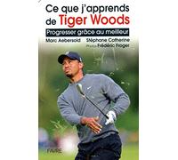 Ce que j'apprends de Tiger Woods