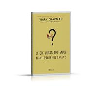 Ce Que J'aurais Aimé Savoir Avant D'avoir Des Enfants