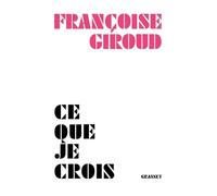 Ce que je crois