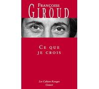 Ce que je crois