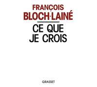 Ce que je crois