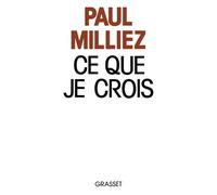 Ce que je crois