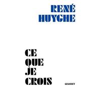 Ce que je crois