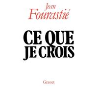 Ce que je crois