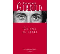 Ce Que Je Crois