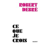 Ce que je crois