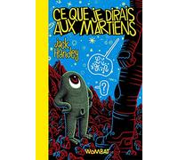 Ce que je dirais aux Martiens & autres menaces voilées - Jack Handey - Wombat - broché - Roman