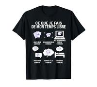 Ce Que Je Fais de Mon Temps Libre Humour Joueur de Coinche T-Shirt