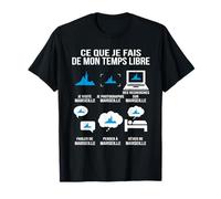 Ce Que Je Fais de Mon Temps Libre Marseille Humour Voyage T-Shirt