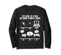 Ce Que Je Fais de Mon Temps Libre Passion âne drôle Fun Manche Longue