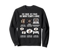 Ce Que Je Fais De Mon Temps Libre Ratons Laveurs Humour Sweatshirt