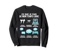 Ce Que Je Fais De Mon Temps Libre Taekwondo Humour Cadeau Sweatshirt