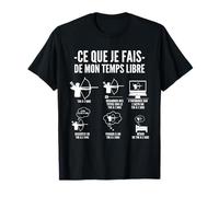Ce Que Je Fais de Mon Temps Libre Tir à L'Arc Archer Archère T-Shirt