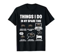 Ce que je fais pendant mon temps libre Amoureux d'araignées sauteuses T-Shirt