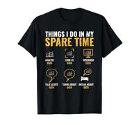 Ce que je fais pendant mon temps libre Data Scientist Data Analyst T-Shirt