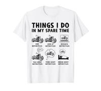 Ce Que Je Fais Pendant Mon Temps Libre en Tant Que Motard T-Shirt