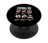 Ce que je fais pendant mon temps libre Fan de football drôle PopSockets PopGrip Adhésif