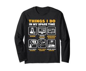 Ce Que Je Fais Pendant Mon Temps Libre Infirmière infirmière Manche Longue