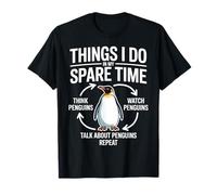 Ce Que Je Fais Pendant Mon Temps Libre : Les Pingouins pensent, parlent et regardent T-Shirt