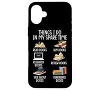Ce que je fais pendant mon temps libre : lire des livres, acheter des livres, faire des recherches, B Coque pour iPhone 16 Plus