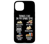Ce que je fais pendant mon temps libre : lire des livres, acheter des livres, faire des recherches, B Coque pour iPhone 15 Plus