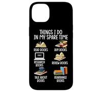 Ce que je fais pendant mon temps libre : lire des livres, acheter des livres, faire des recherches, B Coque pour iPhone 14 Plus