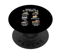 Ce que je fais pendant mon temps libre : lire des livres, acheter des livres, faire des recherches, B PopSockets PopGrip Adhésif